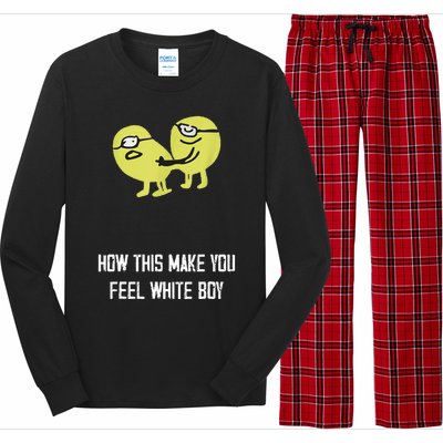 How This Make You Feel White Boy Funny Long Sleeve Pajama Set