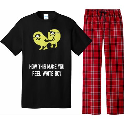 How This Make You Feel White Boy Funny Pajama Set