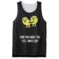 How This Make You Feel White Boy Funny Mesh Reversible Basketball Jersey Tank