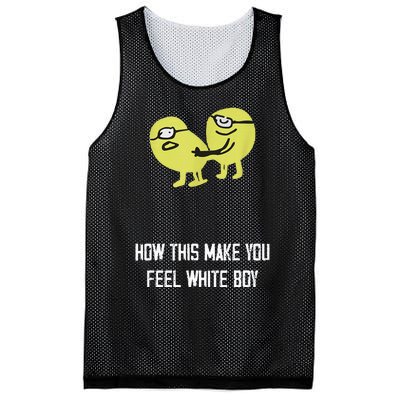 How This Make You Feel White Boy Funny Mesh Reversible Basketball Jersey Tank