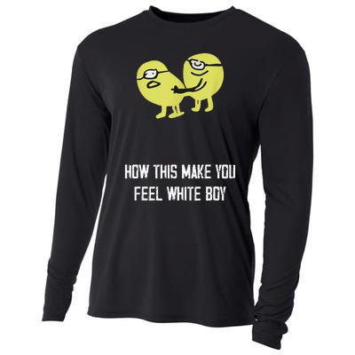 How This Make You Feel White Boy Funny Cooling Performance Long Sleeve Crew