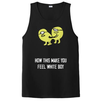 How This Make You Feel White Boy Funny PosiCharge Competitor Tank