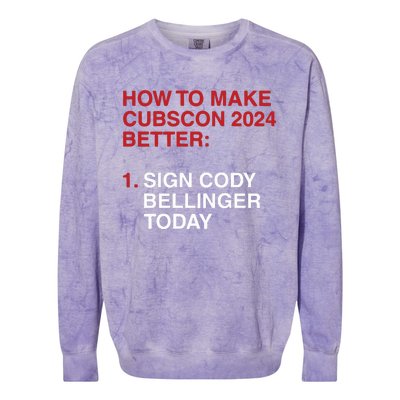 How To Make Cubscon 2024 Better Sign Cody Bellinger Today Colorblast Crewneck Sweatshirt