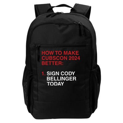 How To Make Cubscon 2024 Better Sign Cody Bellinger Today Daily Commute Backpack