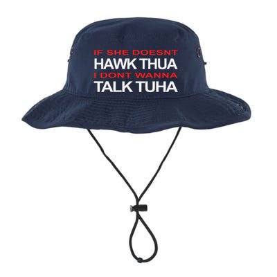Hawk Thua Meme Pun If She Doesnt Hawk Thua Legacy Cool Fit Booney Bucket Hat