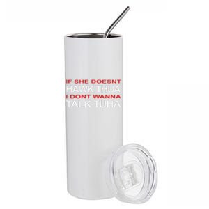 Hawk Thua Meme Pun If She Doesnt Hawk Thua Stainless Steel Tumbler