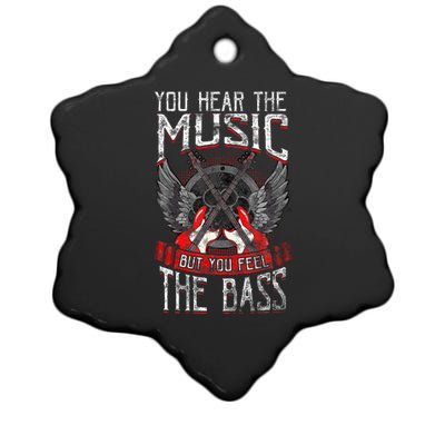 Hear the Music Feel the Bass Player Bassist Guitarist Gift  Ceramic Star Ornament