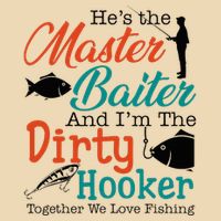 HeS The Master Baiter And IM The Dirty Fishing Zip Tote Bag
