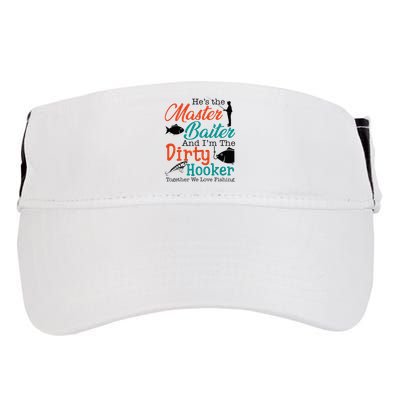 HeS The Master Baiter And IM The Dirty Fishing Adult Drive Performance Visor