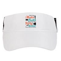 HeS The Master Baiter And IM The Dirty Fishing Adult Drive Performance Visor