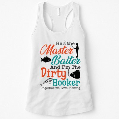 HeS The Master Baiter And IM The Dirty Fishing Womens Tank Top