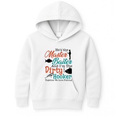 HeS The Master Baiter And IM The Dirty Fishing Kids Hoodie