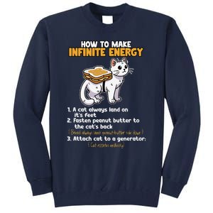 How To Make Infinite Energy Cat Humor Tall Sweatshirt