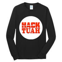 Hack The Movies Hack Tuah Tall Long Sleeve T-Shirt