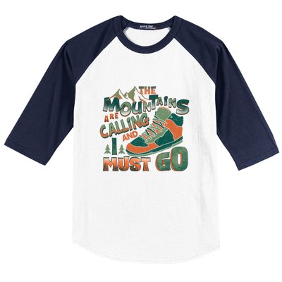 Hiking The Mountains Are Calling I Must Go Gift Hiking Shoes Baseball Sleeve Shirt