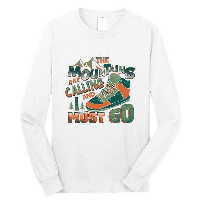 Hiking The Mountains Are Calling I Must Go Gift Hiking Shoes Long Sleeve Shirt