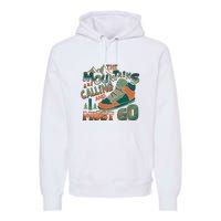 Hiking The Mountains Are Calling I Must Go Gift Hiking Shoes Premium Hoodie