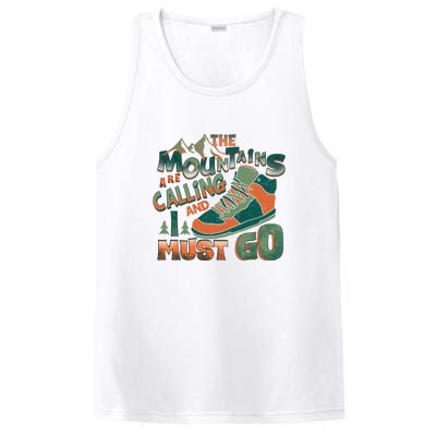 Hiking The Mountains Are Calling I Must Go Gift Hiking Shoes PosiCharge Competitor Tank