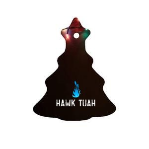 Hawk Tuah Meme Hawk Tuah Viral Saying Hawk Tuah Ceramic Tree Ornament