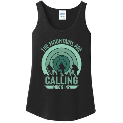 Hiking The Mountains Are Calling Whos In Gift Ladies Essential Tank