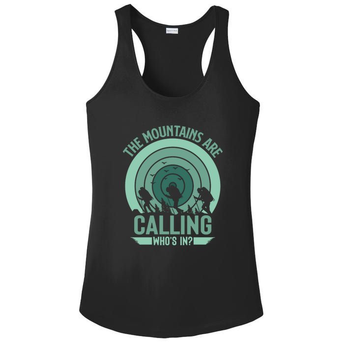 Hiking The Mountains Are Calling Whos In Gift Ladies PosiCharge Competitor Racerback Tank