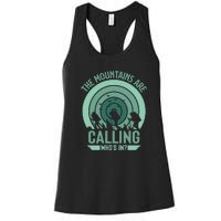 Hiking The Mountains Are Calling Whos In Gift Women's Racerback Tank