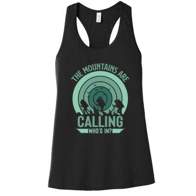 Hiking The Mountains Are Calling Whos In Gift Women's Racerback Tank