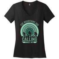 Hiking The Mountains Are Calling Whos In Gift Women's V-Neck T-Shirt