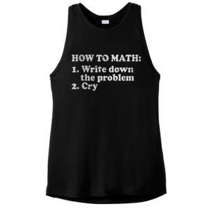 How To Math Write Down The Problem And Cry Ladies PosiCharge Tri-Blend Wicking Tank