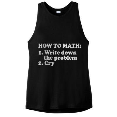 How To Math Write Down The Problem And Cry Ladies PosiCharge Tri-Blend Wicking Tank
