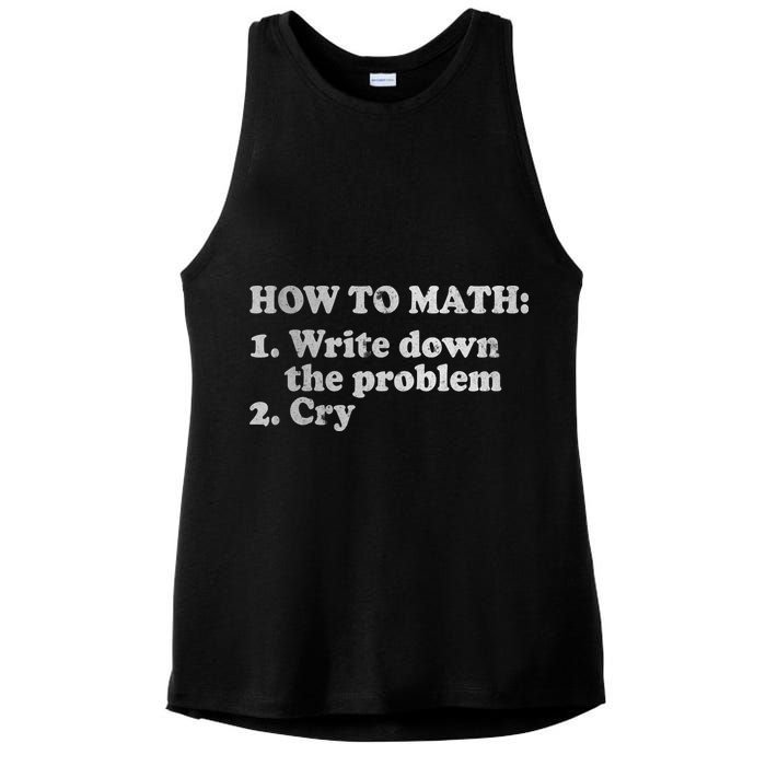 How To Math Write Down The Problem And Cry Ladies PosiCharge Tri-Blend Wicking Tank