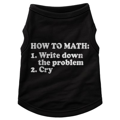 How To Math Write Down The Problem And Cry Doggie Tank
