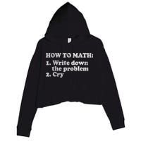 How To Math Write Down The Problem And Cry Crop Fleece Hoodie