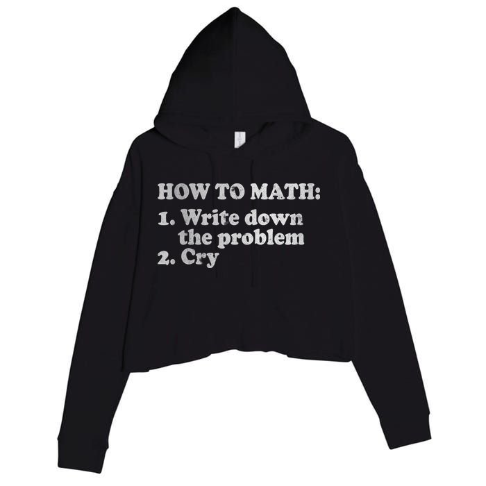 How To Math Write Down The Problem And Cry Crop Fleece Hoodie