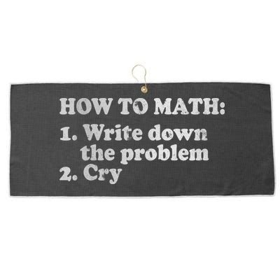 How To Math Write Down The Problem And Cry Large Microfiber Waffle Golf Towel