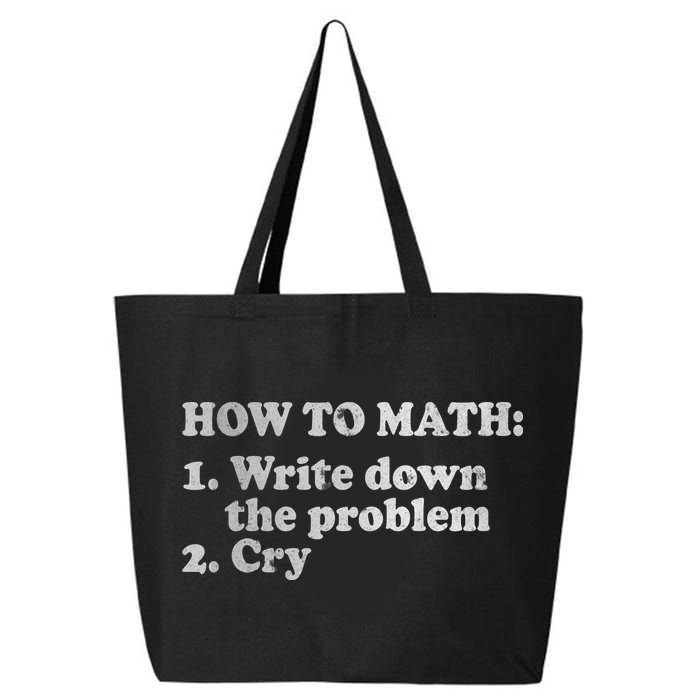 How To Math Write Down The Problem And Cry 25L Jumbo Tote
