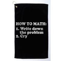 How To Math Write Down The Problem And Cry Golf Towel