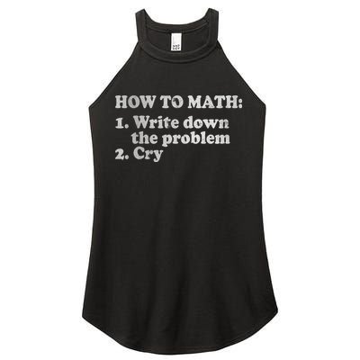 How To Math Write Down The Problem And Cry Women's Perfect Tri Rocker Tank