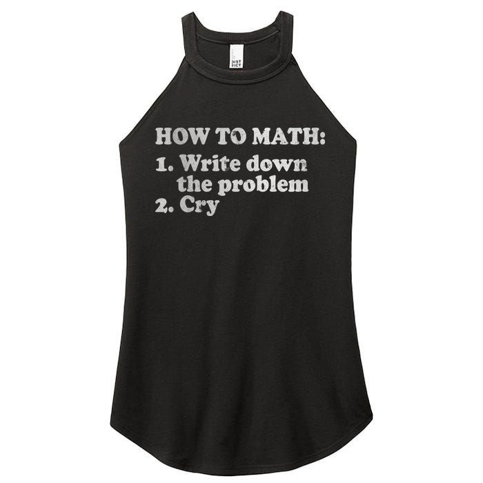 How To Math Write Down The Problem And Cry Women's Perfect Tri Rocker Tank