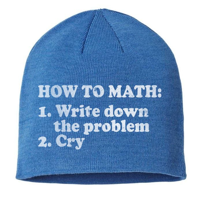 How To Math Write Down The Problem And Cry Sustainable Beanie