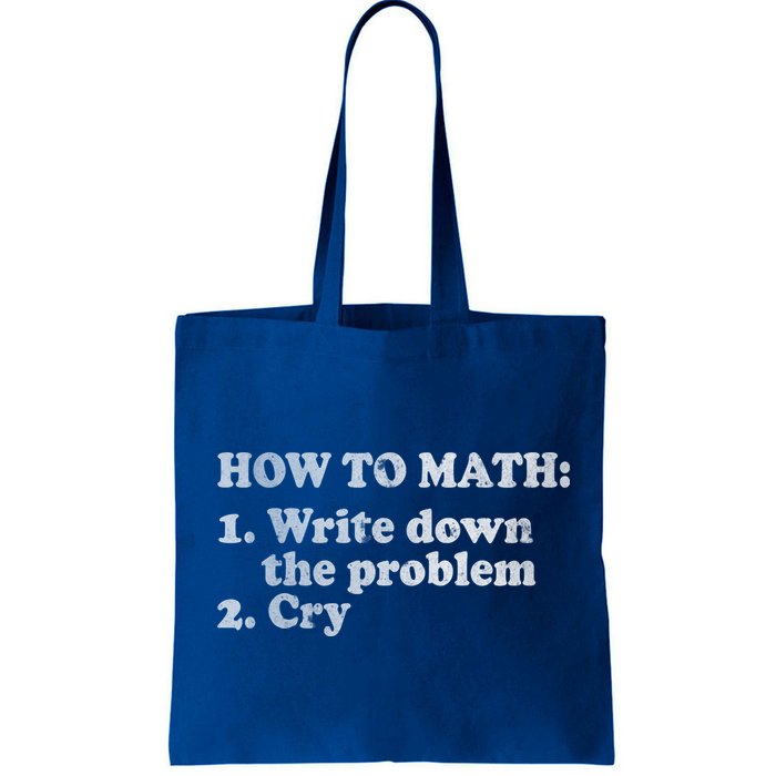 How To Math Write Down The Problem And Cry Bag