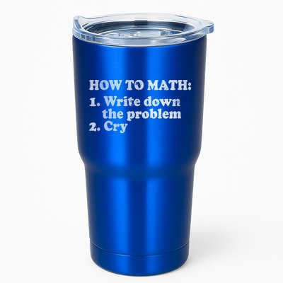 How To Math Write Down The Problem And Cry Tumbler