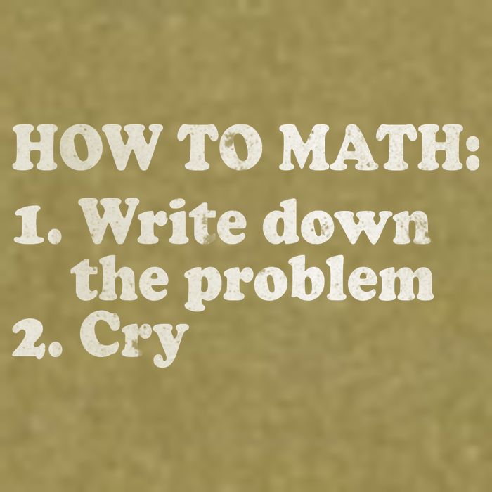 How To Math Write Down The Problem And Cry Garment-Dyed Women's Muscle Tee