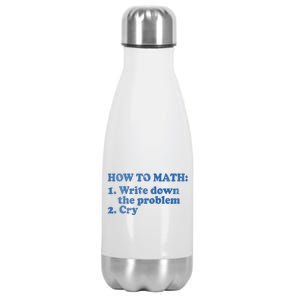 How To Math Write Down The Problem And Cry Stainless Steel Insulated Water Bottle