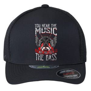 Hear The Music Feel The Bass Player Bassist Guitarist Gift Flexfit Unipanel Trucker Cap