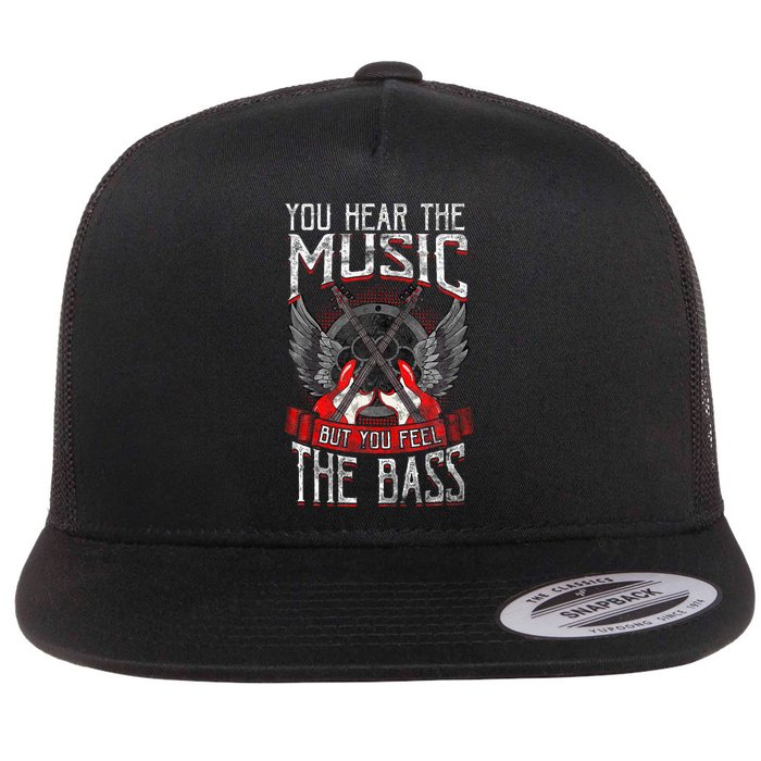 Hear The Music Feel The Bass Player Bassist Guitarist Gift Flat Bill Trucker Hat