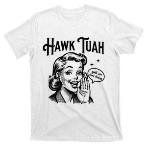 Hawk Tuah Meme Hawk Tush Spit On That Thang 50s Woman Funny T-Shirt