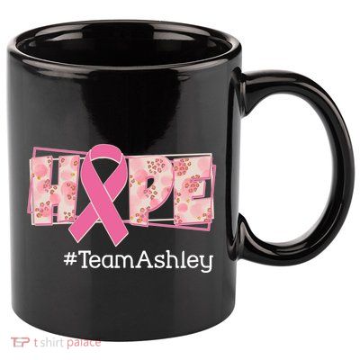 Hope Team Name Custom Breast Cancer Awareness 11oz C Handle Ceramic Mug