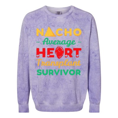 Heart Transplant Nacho Lover Survivor Cardiac Orthotopic Colorblast Crewneck Sweatshirt