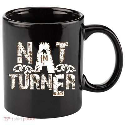Historically Tee Nat Turner Cute Gift Blue Small 11oz C Handle Ceramic Mug